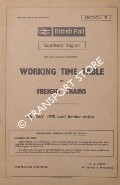 Book cover of Working Time Table of Freight Trains - Section E - South Eastern Division, 4th May 1970 until further notice by British Rail Southern Region (South Eastern Division)